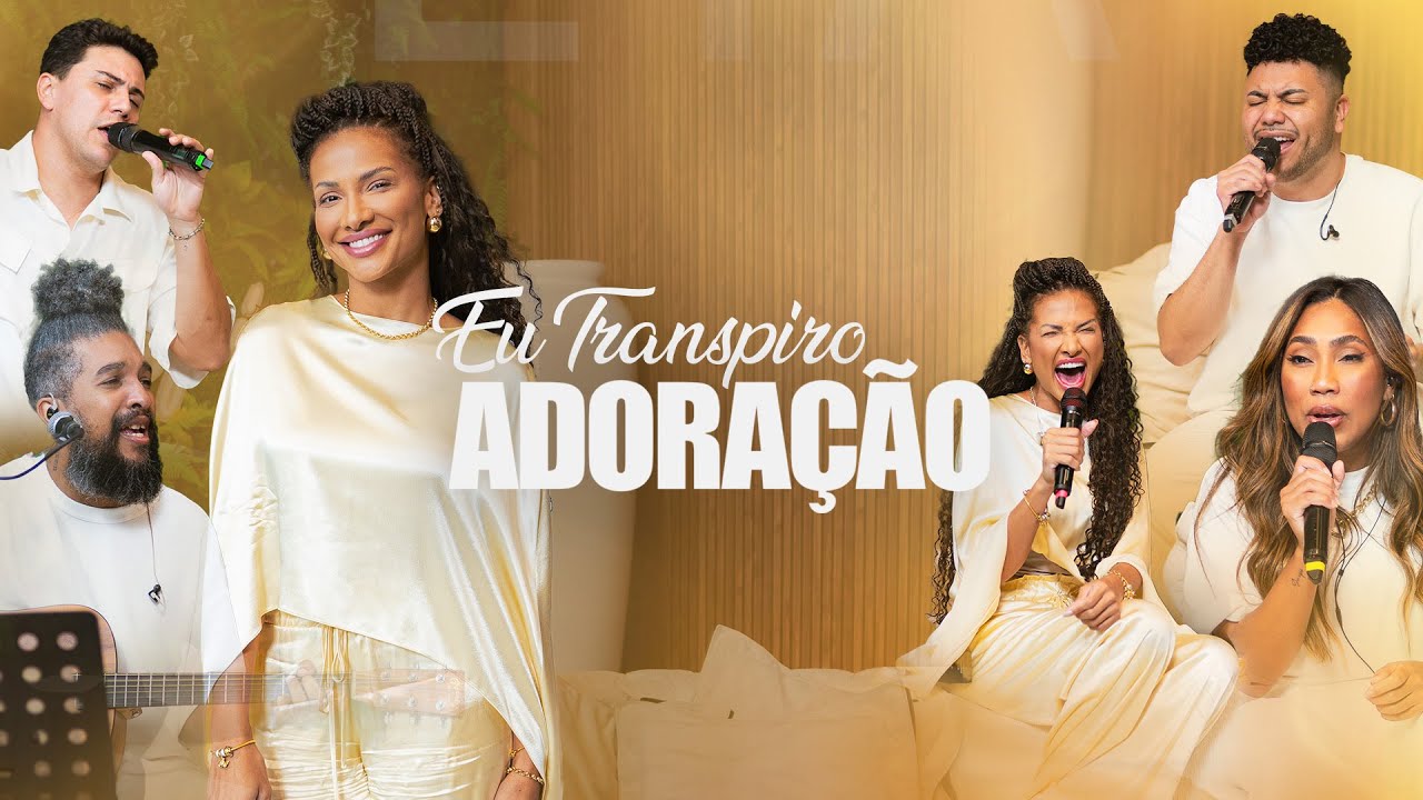 Eu Transpiro Adoração - 24/12/25