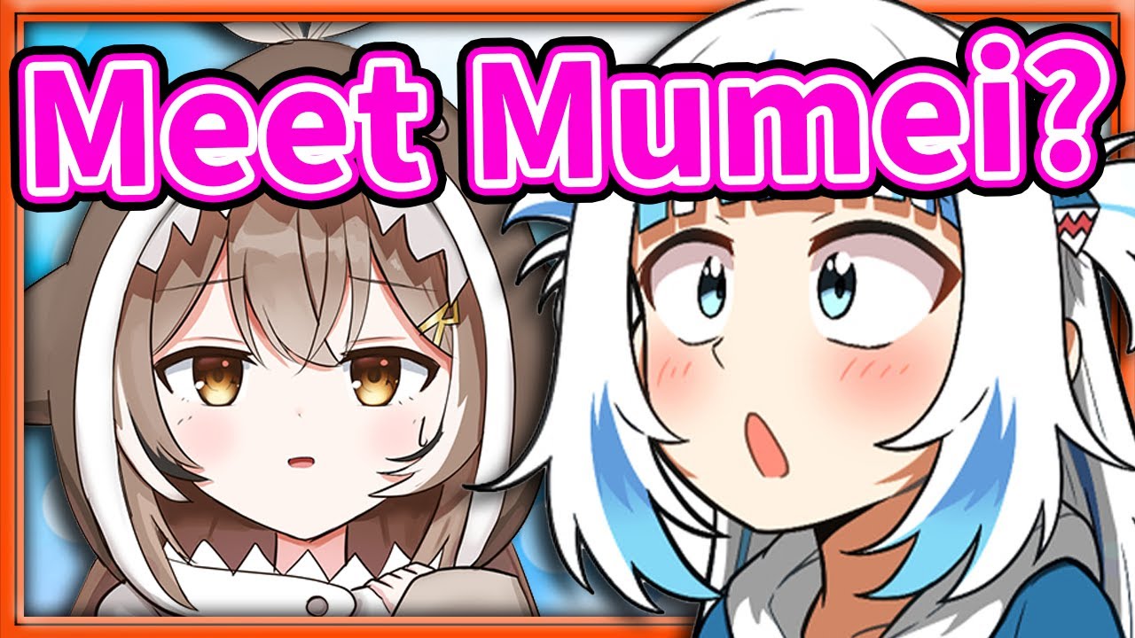 Gura's Plan If She Ever Meet Mumei IRL 【Gawr Gura / HololiveEN】