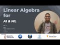 Linear Algebra for AI & ML Day-4 #MLMathClubs
