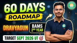 DRAVYAGUN 60 DAYS ROADMAP 🔥 | Target Sept 2026 🎯 | BAMS 2nd Year | Ayurveda Marathi