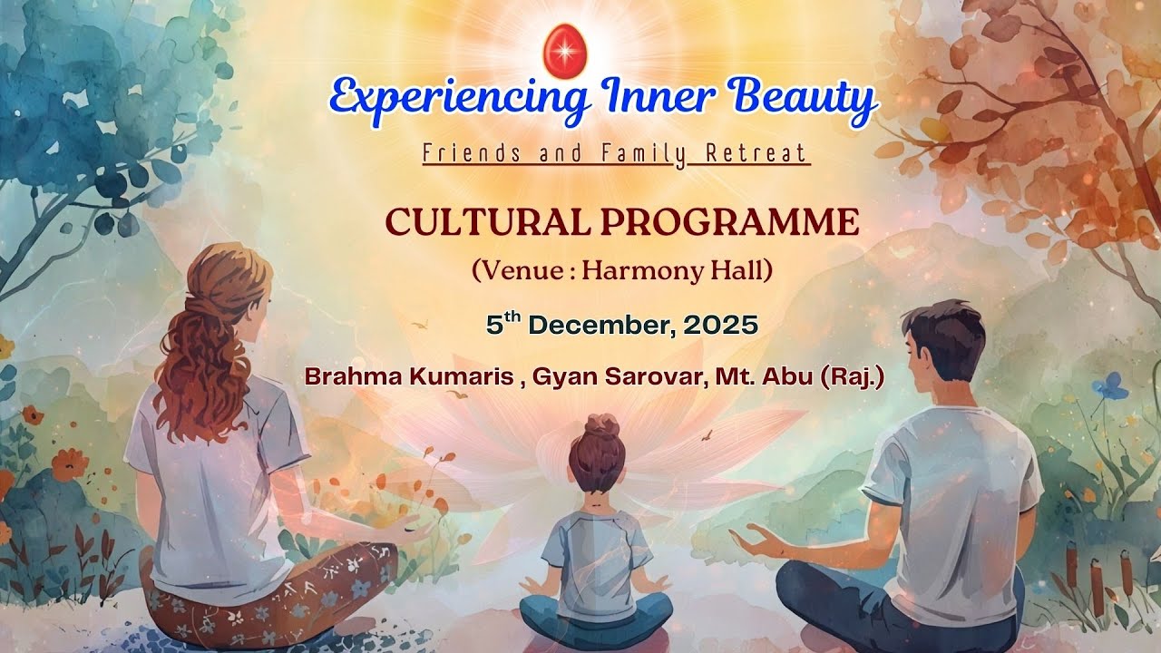 Cultural Programme  I Friends & Family Retreat I Gyan Sarovar I Mt. Abu I Raj I 5th Dec 2025