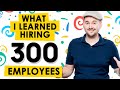 The culture of a 300employee agency