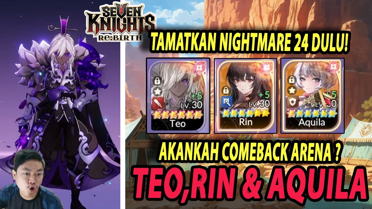 🔥🔥3HERO REMAKE! TEO, RIN & AQUILA! GACHA 30X & TAMATKAN NIGHTMARE GUYS! - SEVEN KNIGHTS RE:BIRTH