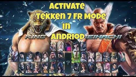 Tekken 7 Fr Mode Activate Cheats in Andriod