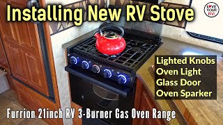 New RV Gas Stove Installation - 21" Furrion 2 in1 Oven Range replacing Old Atwood Wedgewood Vision