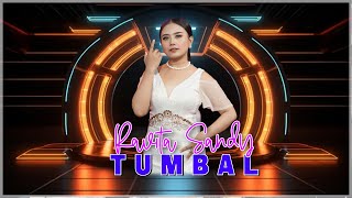 Tumbal _ Ravita Sandy | OM NEW RGS -
