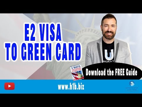 E2 Visa Lawyer: Can I get a Green Card from an E2 Visa?