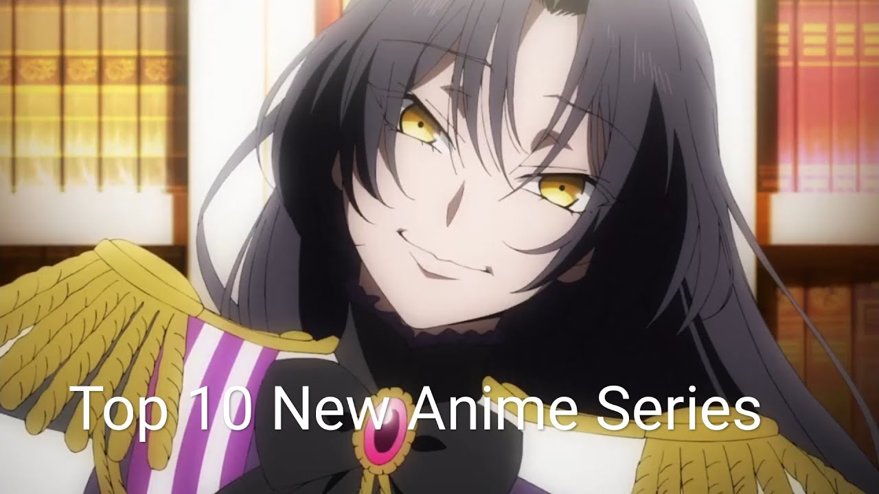 Top 10 New Anime Series That You Can Watch - YouTube
