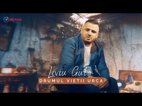 Liviu Guta - Drumul vietii urca [Videoclip Oficial] 2024