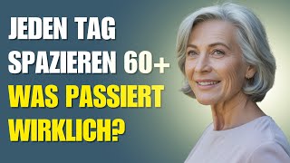 Was Ein Täglicher Spaziergang Wirklich In Deinem Körper Bewirkt