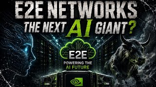 Can E2E Networks Become India’s AI Giant? I INDIA`S Cloud Infrastructure Giant !