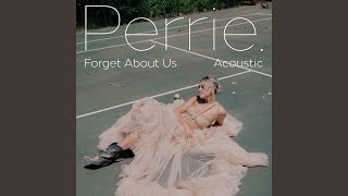 Forget About Us (Acoustic)