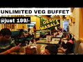 Unlimited veg buffet for just 199  desi masala  bangalore 