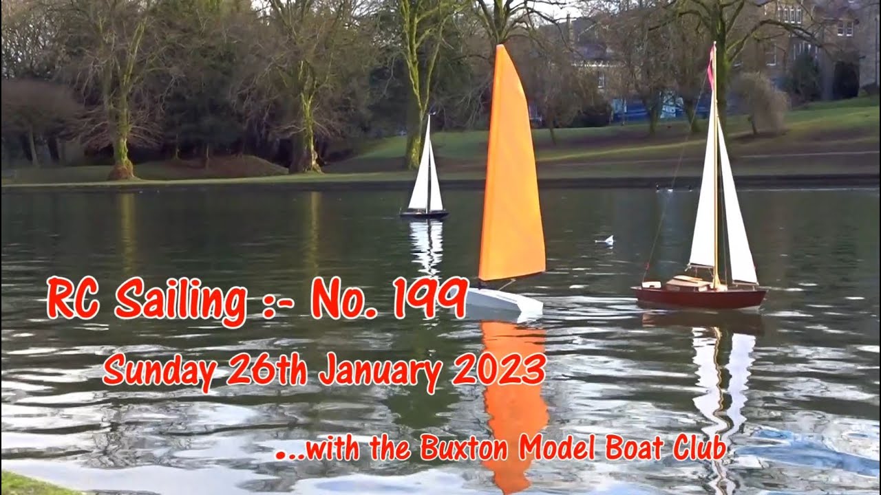 RC Sailing :- No. 199  ......Sunday 26thJanuary 2023