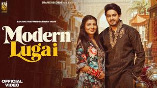 Modern Lugai || Sanjana Yaduvanshi, Shyam Yadav, Kabir Singhora, Sarita Yadav | Braj Bhasa Song 2026
