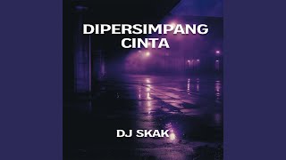DIPERSIMPANGAN CINTA (feat. DJ ADRIAN)