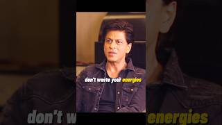 Shah Rukh Khan Life Advise