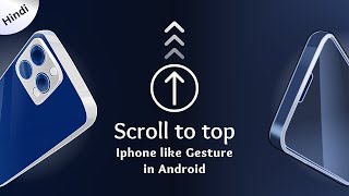 Scroll to top - iPhone like gesture for Android