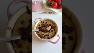 2-minute Healthy Banana Bread Mug Cake😍 #healthydessert #easydessert #healthyrecipes