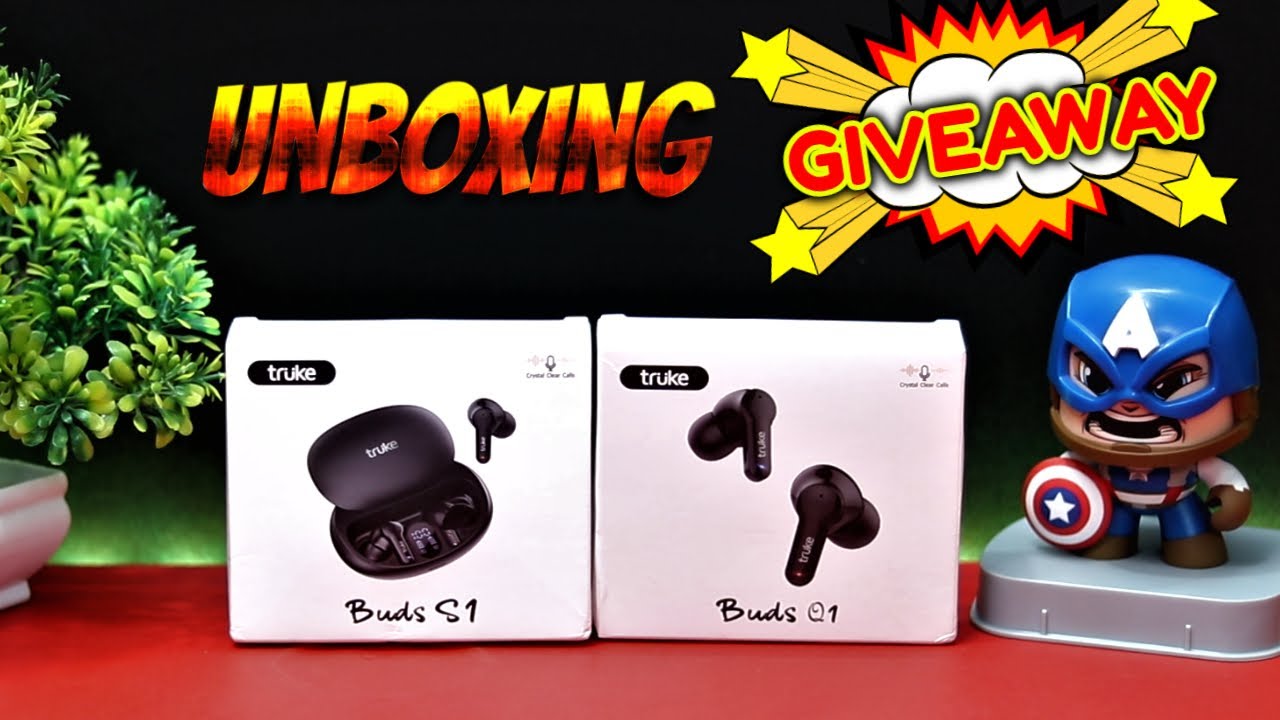 truke Buds S1, Q1 & Fit1+ Bluetooth Earphones Unboxing & Double GIVEAWAY
