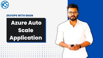 Azure Auto Scale Application | Shantanu Das