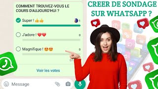 Créer de Sondage sur Whatsapp ( nouvelle fonctionnalité Whatsapp/Mise à jour)