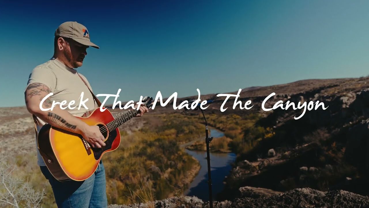 Kyle Garrett "Creek That Made The Canyon" (LIVE FROM THE CANYON)