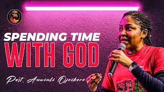 How to spend time with God until you become like him | Pastor Anwinli Ojeikere 