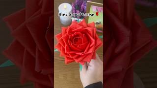 How To Make Paper Rose Flower Making With Paper Red Paper Rose