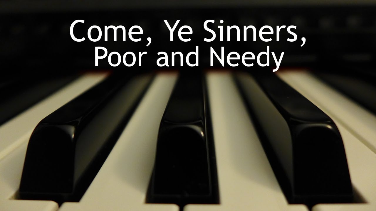 come ye sinners poor and needy pdf