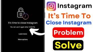 Instagram It’s Time To Close Instagram Fix | Instagram Login Problem | Instagram Error Fix 2026