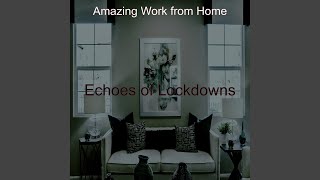 Scintillating Ambiance for Lockdowns