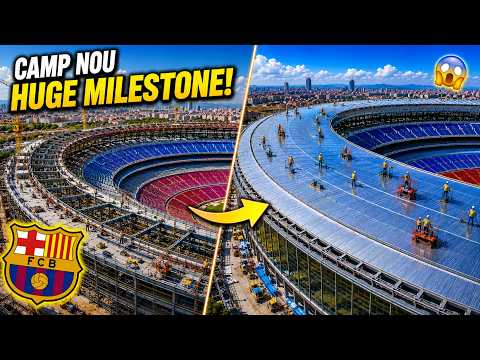 Camp Nou July 2026 Final Update | Stadium Transformation Reaches a Huge Milestone