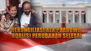 Rekonsiliasi Ala Prabowo, Koalisi Perubahan Selesai | AKIP tvOne