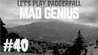 BANISHED! | Daggerfall Unity, MAD GENIUS - Part 40