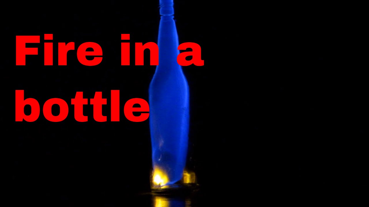 Fire in a Bottle YouTube