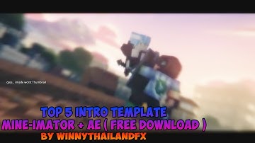Top 5 Intro Template Mine-imator + AE | Free Download!