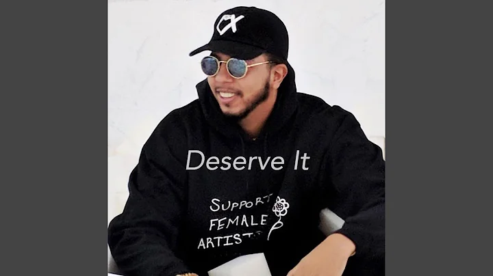 Deserve It