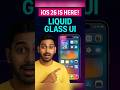 **“Liquid Glass UI ka WOW look — iOS 26 ON CAMERA!”**#short