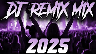 Dj Remix 2025 Remixes Mashups Of Popular 2025 Dj Remix Song Club Disco Dj Mix 2024