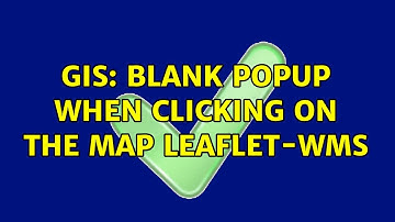 GIS: Blank Popup when clicking on the map Leaflet-WMS