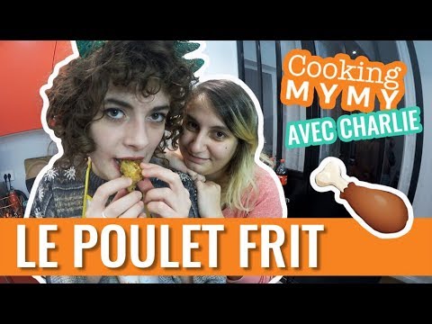 LE POULET FRIT 🍗 — COOKING MYMY EP03