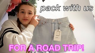 PACK WITH US FOR A ROAD TRIP!! | CILLA AND MADDY