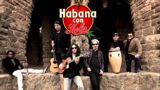 habana con kola - celos eternos chords