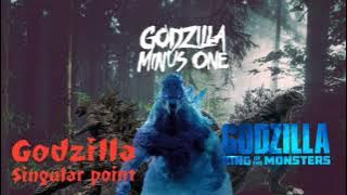 Godzilla Theme Mashup: KOTM  2019 x Godzilla minus one 2023 x Godzilla singular point 2021