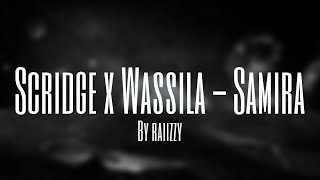 Scridge x Wassila - Samira (Slowed/Reverb) by raiizzy Resimi