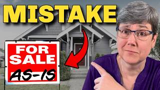 Mistakes To AVOID When Selling a Home AS-IS