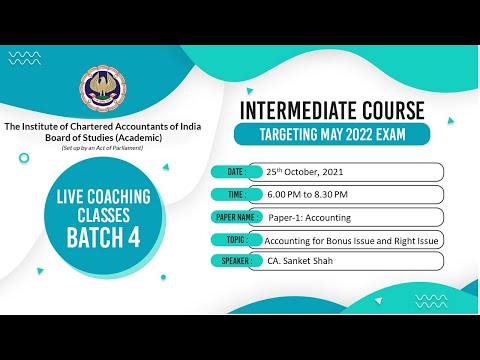 Intermediate Paper 1 Acc. | Topic: Accounting for Bonus Issue & Right...| Session 2 | 25 OCT, 2021