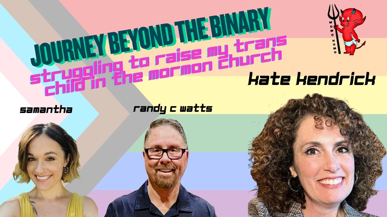 Beyond the Binary; Escaping LDS Discrimination Against Gay and Trans Members