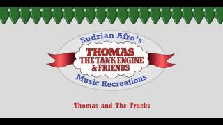 Thomas And The Trucks Theme Re-Arranged